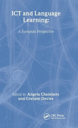 Chambers, A: ICT and Language Learning: a European Perspecti