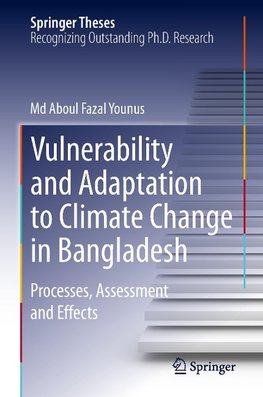 Vulnerability and Adaptation to Climate Change in Bangladesh