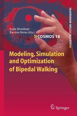 Modeling, Simulation and Optimization of Bipedal Walking