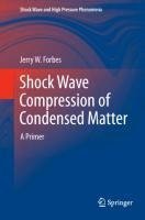 Shock Wave Compression of Condensed Matter