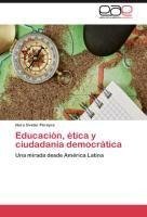 Educación, ética y ciudadanía democrática