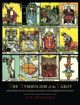 The Symbolism of the Tarot [Color Illustrated Edition]