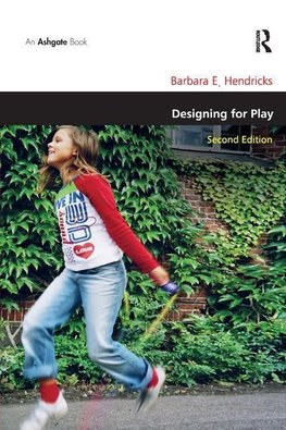 Hendricks, B: Designing for Play