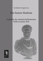 Der Kaiser Hadrian