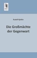 Die Großmächte der Gegenwart