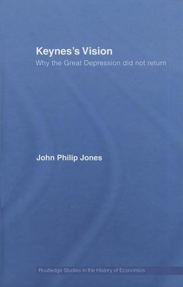 Jones, J: Keynes's Vision