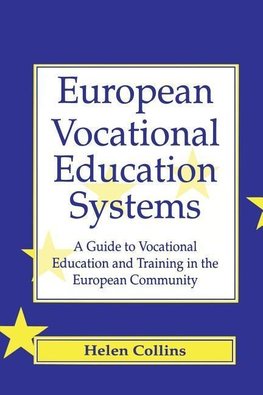 Collins, H: European Vocational Educational Systems