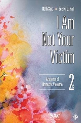 Sipe, B: I Am Not Your Victim