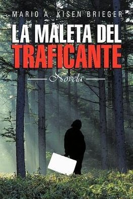 La Maleta del Traficante