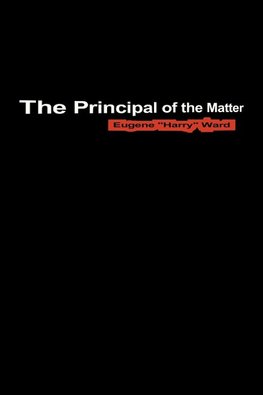 The Principal of the Matter