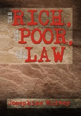 The Rich, the Poor, and the Law