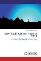 Saint Paul's College, 1888 to 2013