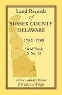 Land Records of Sussex County, Delaware, 1782-1789