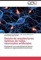 Diseño de arquitecturas óptimas de redes neuronales artificiales