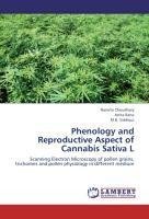 Phenology and Reproductive Aspect of Cannabis Sativa L