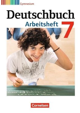 Deutschbuch 7. Schuljahr. Gymnasium Allgemeine Ausgabe. Arbeitsheft mit Lösungen