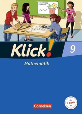 Klick! Mathematik 9. Schuljahr. Schülerbuch Mittel-/Oberstufe - Östliche und westliche Bundesländer