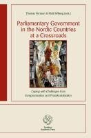 Parliamentary Government in the Nordic Countries at a Crossroads