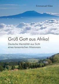 Grüß Gott aus Afrika!