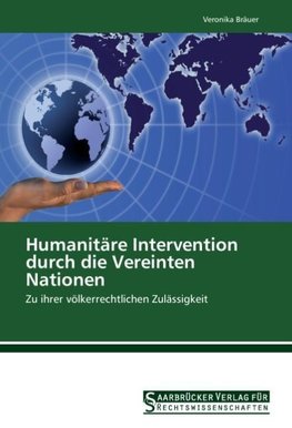 Humanitäre Intervention durch die Vereinten Nationen