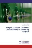 Bengali Medium Students' Vulnerability in Speaking English