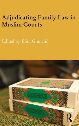 Adjudicating Family Law in Muslim Courts