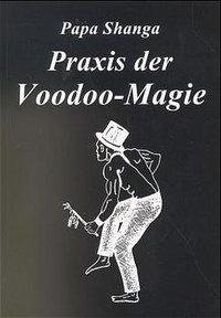 Praxis der Voodoo-Magie