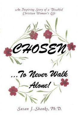 Chosen ... to Never Walk Alone!