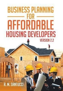 Business Planning for Affordable Housing Developers