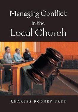 Managing Conflict in the Local Church