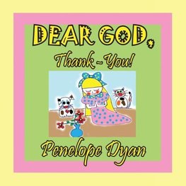 Dear God, Thank-You!