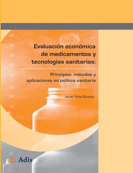 Evaluación económica de medicamentos y tecnologías sanitarias: