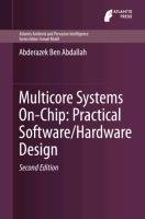 Multicore Systems On-Chip: Practical Software/Hardware Design