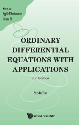 ORDINARY DIFFERENTIAL EQUATIONS WITH APPLICATIONS (2ND EDITION)