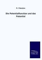 Die Potentialfunction und das Potential