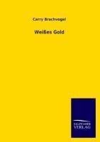 Weißes Gold