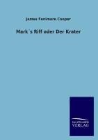 Mark´s Riff oder Der Krater