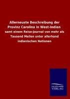 Allerneuste Beschreibung der Provinz Carolina in West-Indien