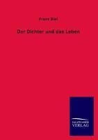 Der Dichter und das Leben