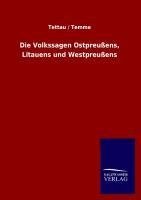 Die Volkssagen Ostpreußens, Litauens und Westpreußens