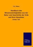 Handbuch des Wissenswürdigkeiten aus der Natur und Geschichte der Erde und ihrer Bewohner