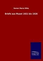 Briefe aus Muzot 1921 bis 1926