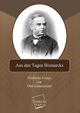 Aus den Tagen Bismarcks