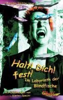 Halt! Dich! fest!