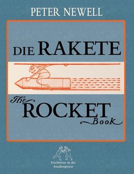 Die Rakete / The Rocket Book