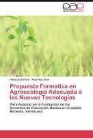 Propuesta Formativa en Agroecología Adecuada a las Nuevas Tecnologías