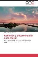 Reflexión y determinación en la moral