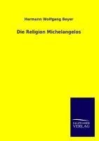 Die Religion Michelangelos