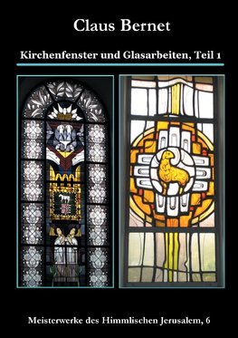 Kirchenfenster und Glasarbeiten, Teil 1