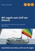 Wir segeln zum Golf von Almeria